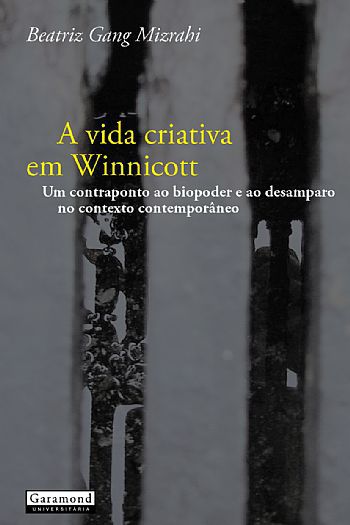 A VIDA CRIATIVA EM WINNICOTT