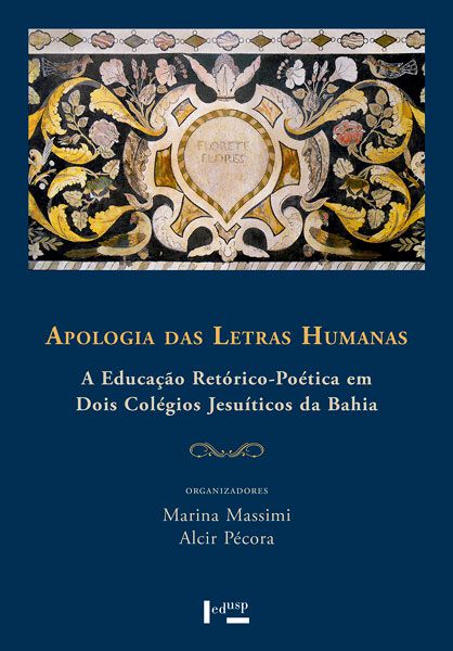 APOLOGIA DAS LETRAS HUMANAS - VOL. 1