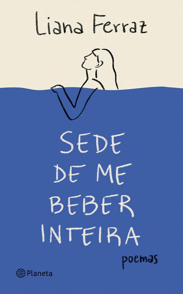 SEDE DE ME BEBER INTEIRA