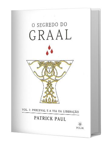 O SEGREDO DO GRAAL: VOLUME 1