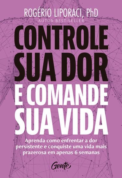 CONTROLE SUA DOR E COMANDE SUA VIDA