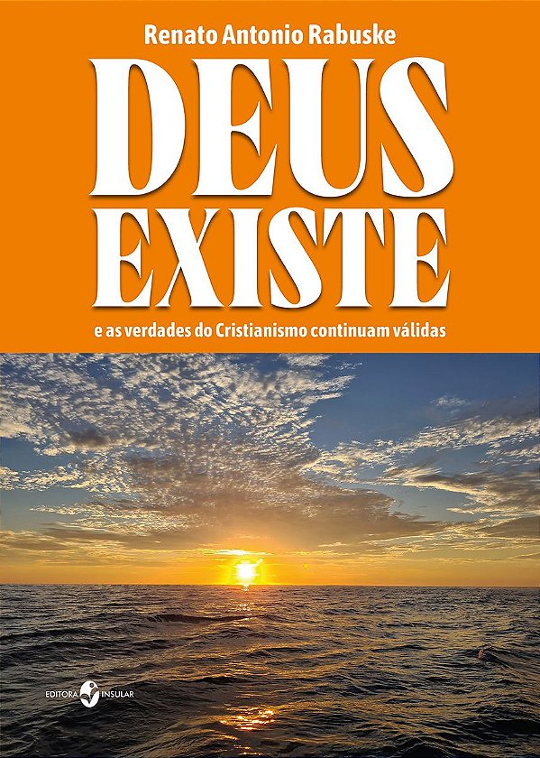 DEUS EXISTE