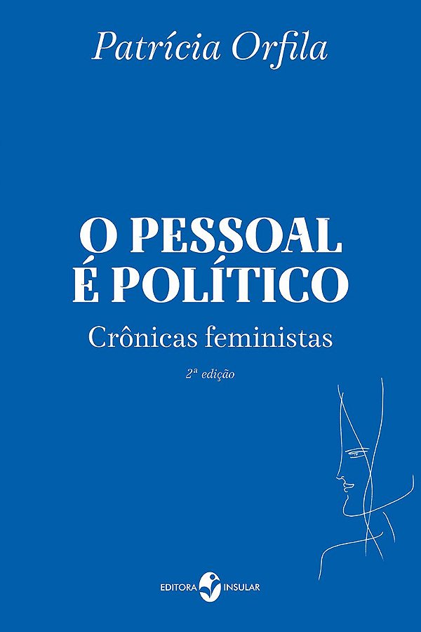 O PESSOAL É POLÍTICO