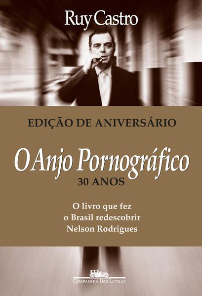 O ANJO PORNOGRÁFICO (NOVA EDIÇÃO)