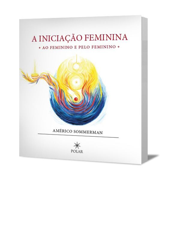 A INICIAÇÃO FEMININA
