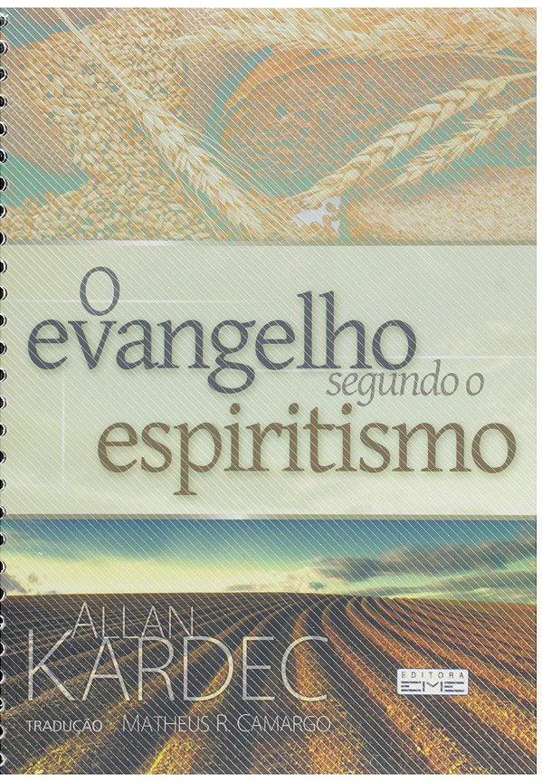 O EVANGELHO SEGUNDO O ESPIRITISMO