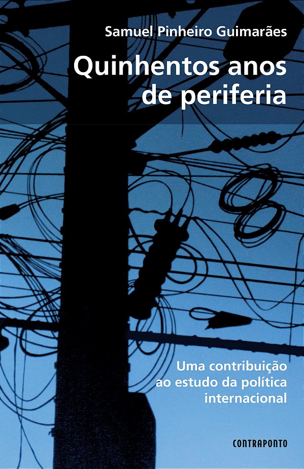 QUINHENTOS ANOS DE PERIFERIA