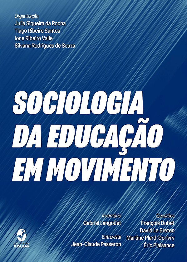 SOCIOLOGIA DA EDUCAÇÃO EM MOVIMENTO