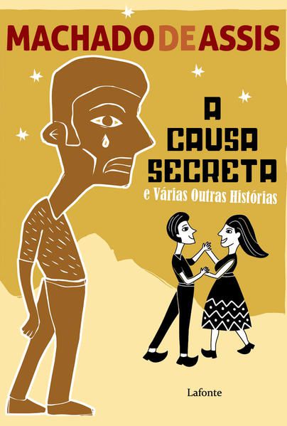 A CAUSA SECRETA E VÁRIAS OUTRAS HISTÓRIAS