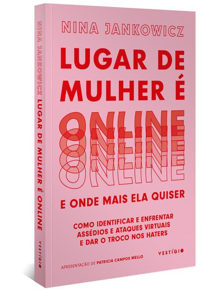 LUGAR DE MULHER É ONLINE E ONDE MAIS ELA QUISER
