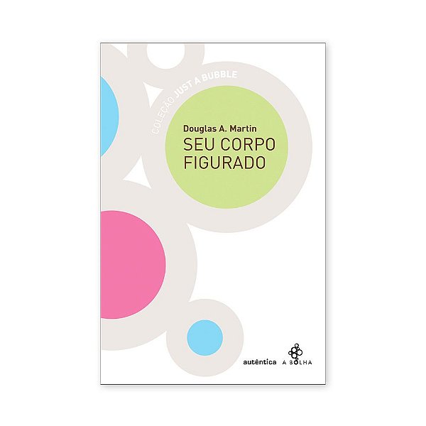 SEU CORPO FIGURADO