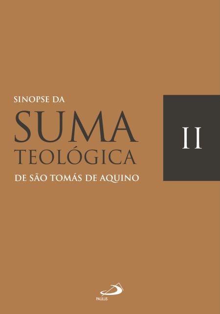 SINOPSE DA SUMA TEOLÓGICA II