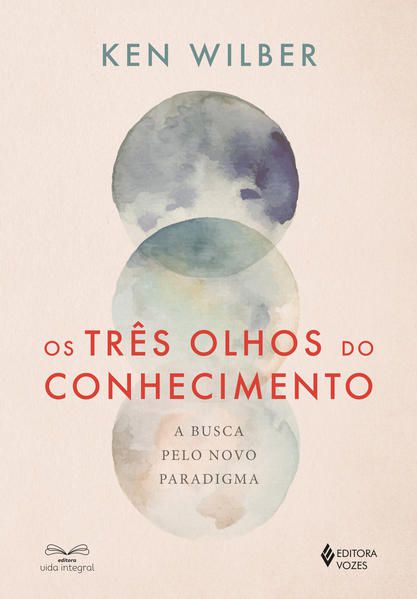 OS TRÊS OLHOS DO CONHECIMENTO