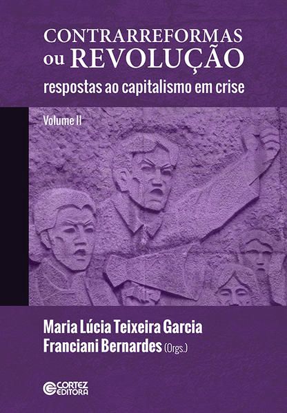 CONTRARREFORMAS OU REVOLUÇÃO (VOLUME LL):