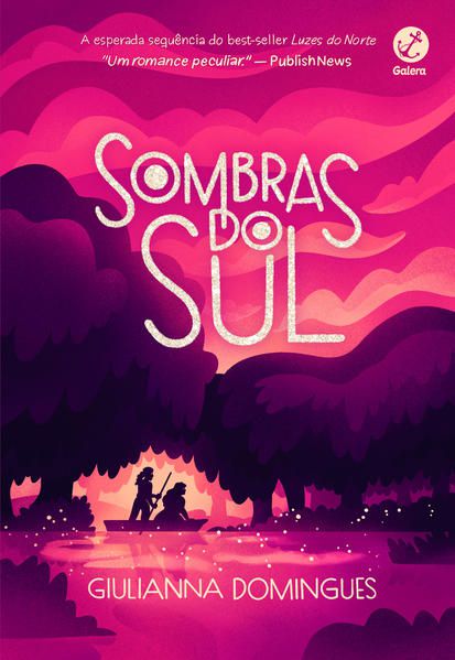 SOMBRAS DO SUL (VOL. 2 LUZES DO NORTE) - VOL. 2