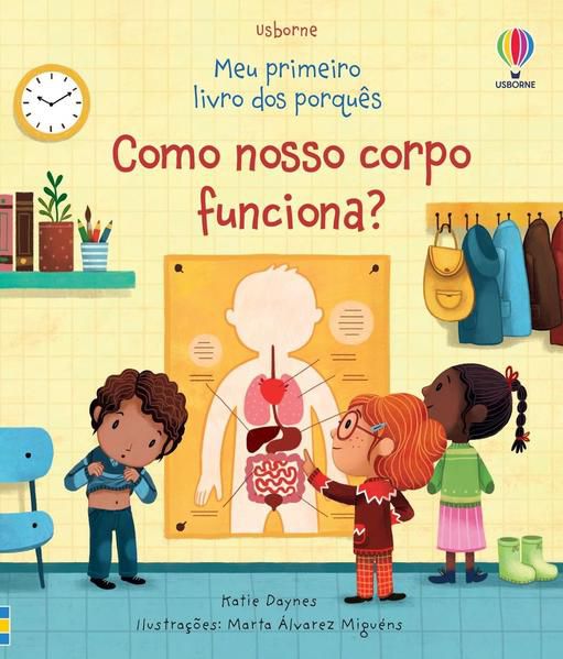 COMO NOSSO CORPO FUNCIONA?: MEU PRIMEIRO LIVRO DOS PORQUÊS