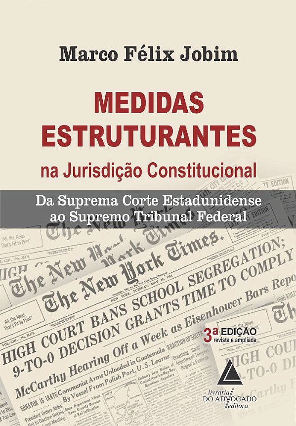 MEDIDAS ESTRUTURANTES NA JURISDIÇÃO CONSTITUCIONAL