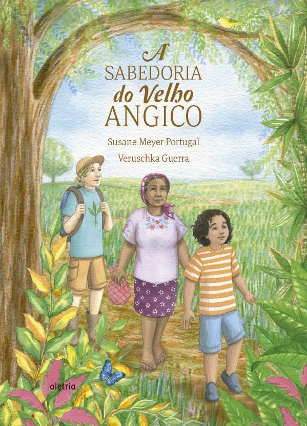 A SABEDORIA DO VELHO ANGICO