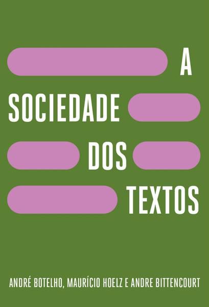 A SOCIEDADE DOS TEXTOS