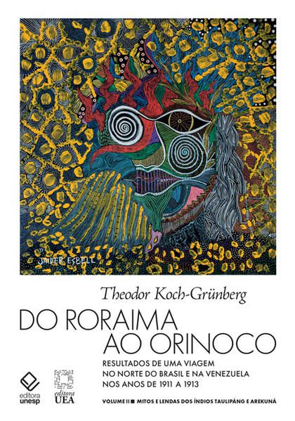 DO RORAIMA AO ORINOCO - VOL.II
