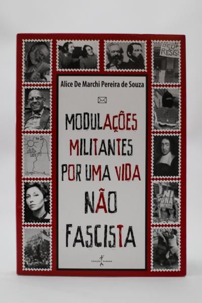 MODULAÇÕES MILITANTES POR UMA VIDA NÃO FASCISTA
