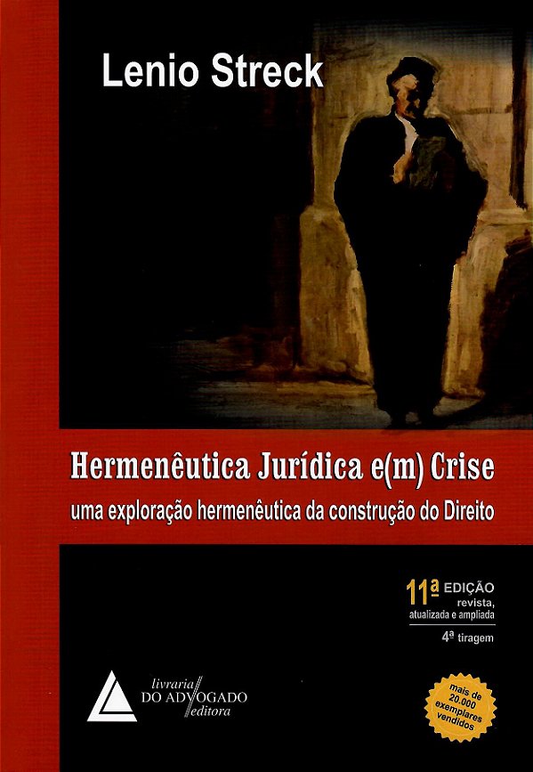 HERMENÊUTICA JURÍDICA E(M) CRISE