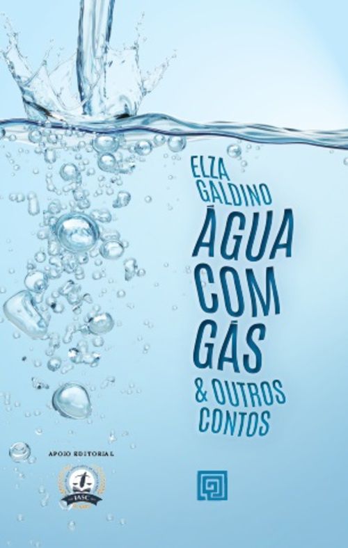 ÁGUA COM GÁS & OUTROS CONTOS