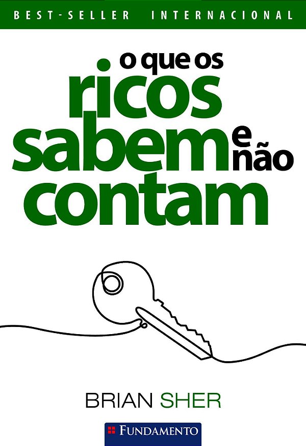 O QUE OS RICOS SABEM E NÃO CONTAM