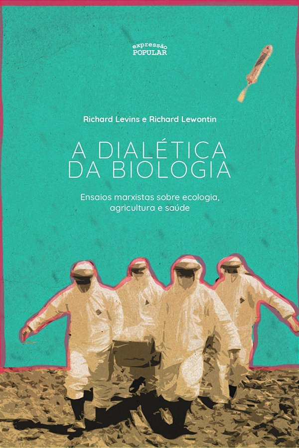 DIALÉTICA DA BIOLOGIA