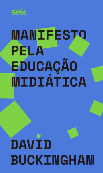 MANIFESTO PELA EDUCAÇÃO MIDIÁTICA