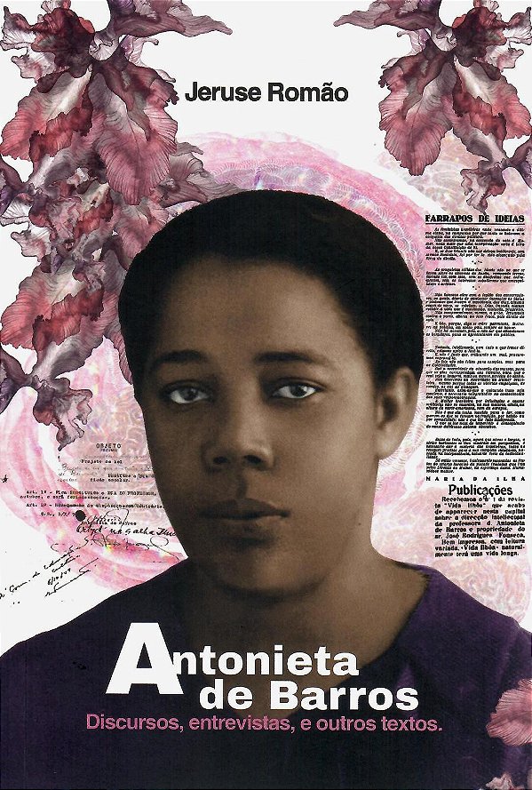 ANTONIETA DE BARROS: DISCURSOS, ENTREVISTAS E OUTROS TEXTOS