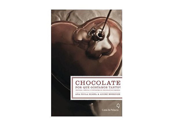CHOCOLATE - POR QUE GOSTAMOS TANTO?