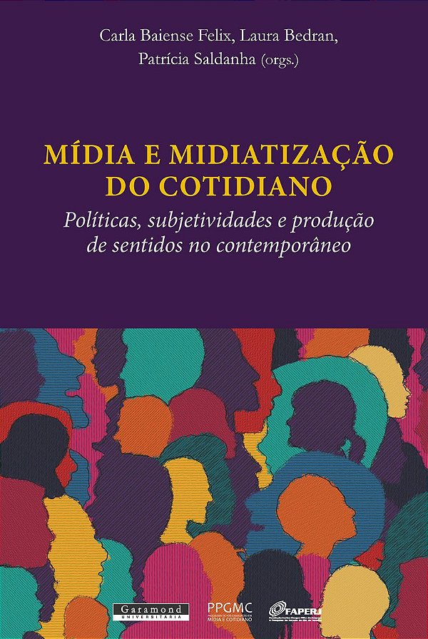 MÍDIA E MIDIATIZAÇÃO DO COTIDIANO