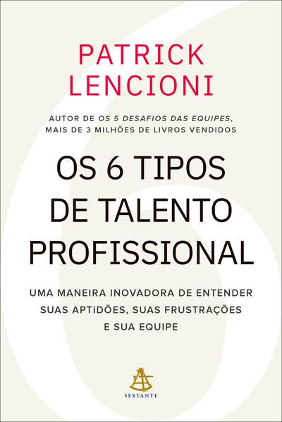 OS 6 TIPOS DE TALENTO PROFISSIONAL