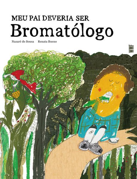 MEU PAI DEVERIA SER BROMATÓLOGO