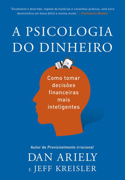 A PSICOLOGIA DO DINHEIRO