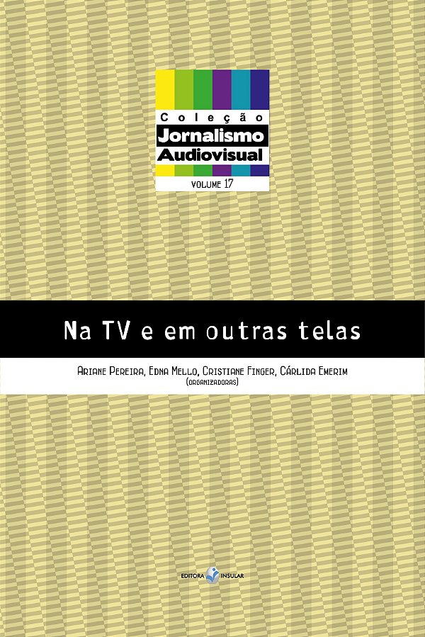 NA TV E EM OUTRAS TELAS
