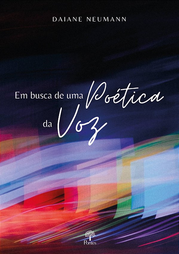 EM BUSCA DE UMA POÉTICA DA VOZ