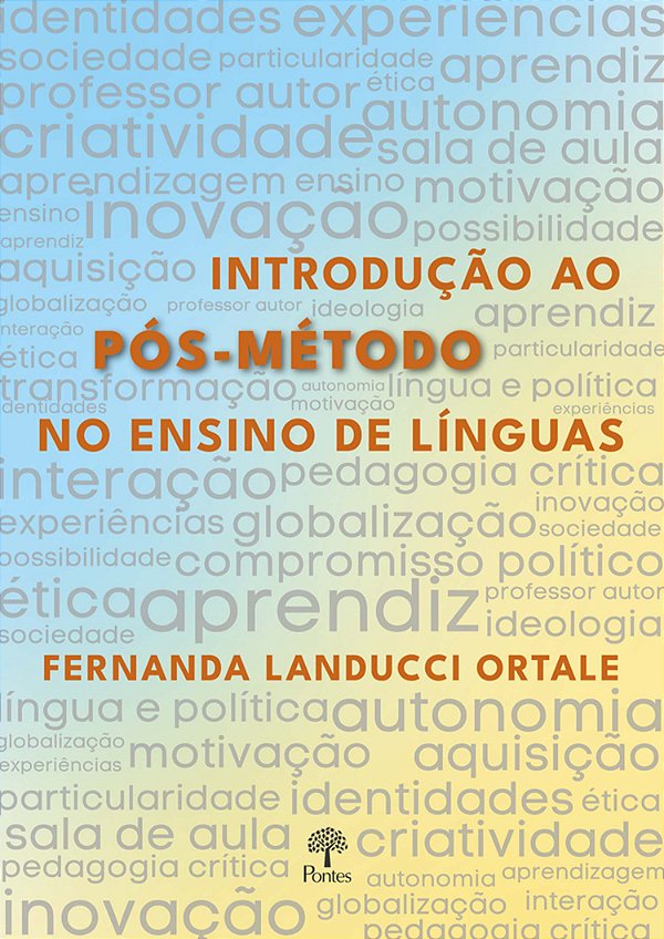 INTRODUÇÃO AO PÓS-MÉTODO NO ENSINO DE LÍNGUAS