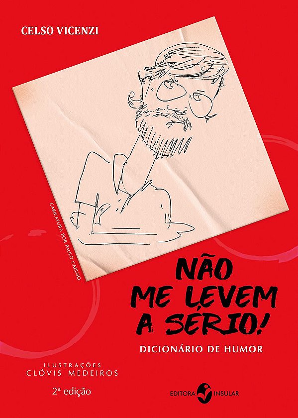 NÃO ME LEVEM A SÉRIO!
