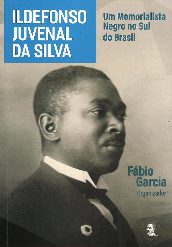 ILDEFONSO JUVENAL DA SILVA: VOLUME 1