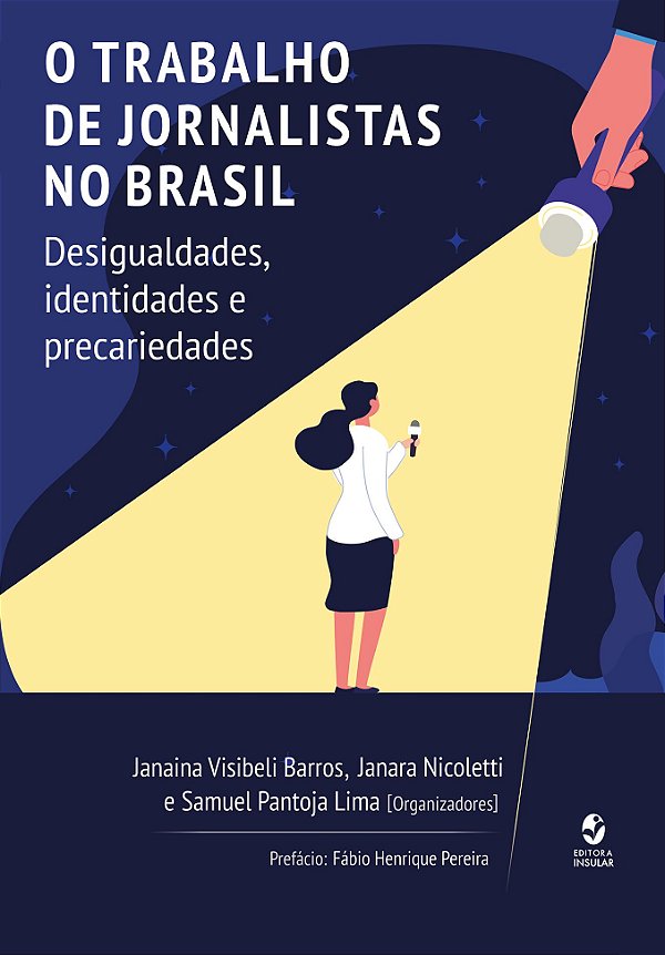 O TRABALHO DE JORNALISTAS NO BRASIL