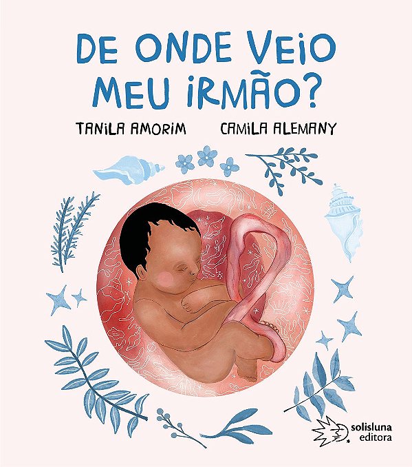 DE ONDE VEIO MEU IRMÃO? - VOL. 1