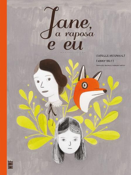 JANE, A RAPOSA E EU