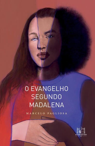 O EVANGELHO SEGUNDO MADALENA