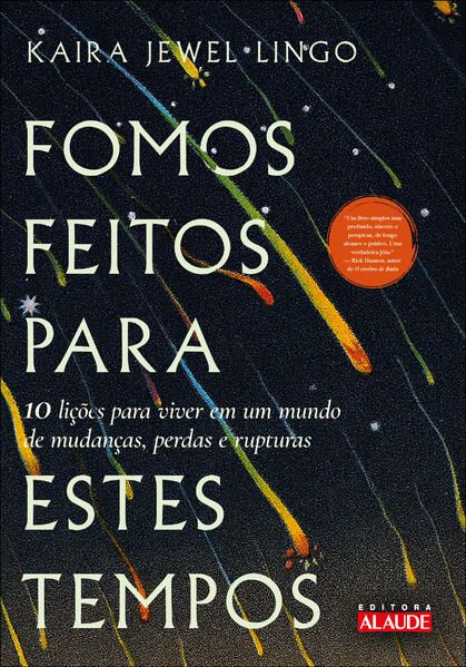 FOMOS FEITOS PARA ESTES TEMPOS