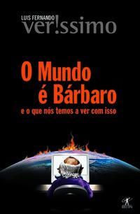 O MUNDO É BÁRBARO