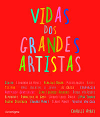 VIDAS DOS GRANDES ARTISTAS