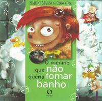 O MENINO QUE NÃO QUERIA TOMAR BANHO