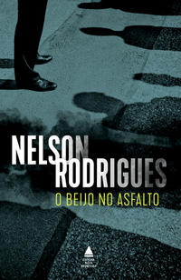 O BEIJO NO ASFALTO
